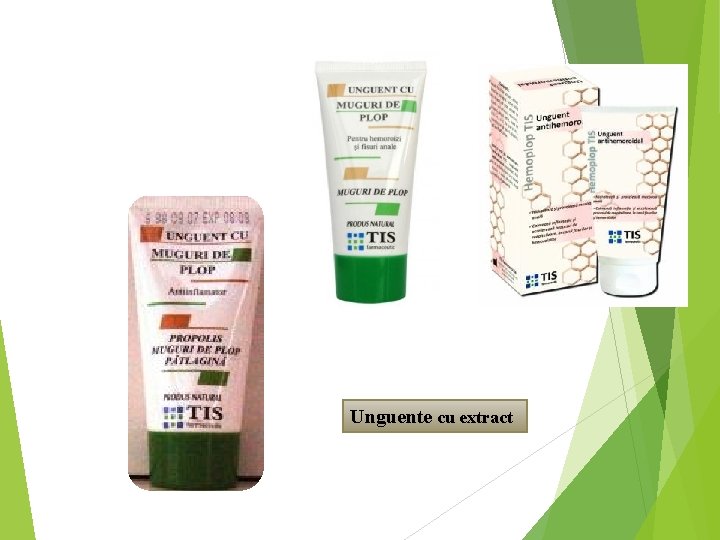 Unguente cu extract 