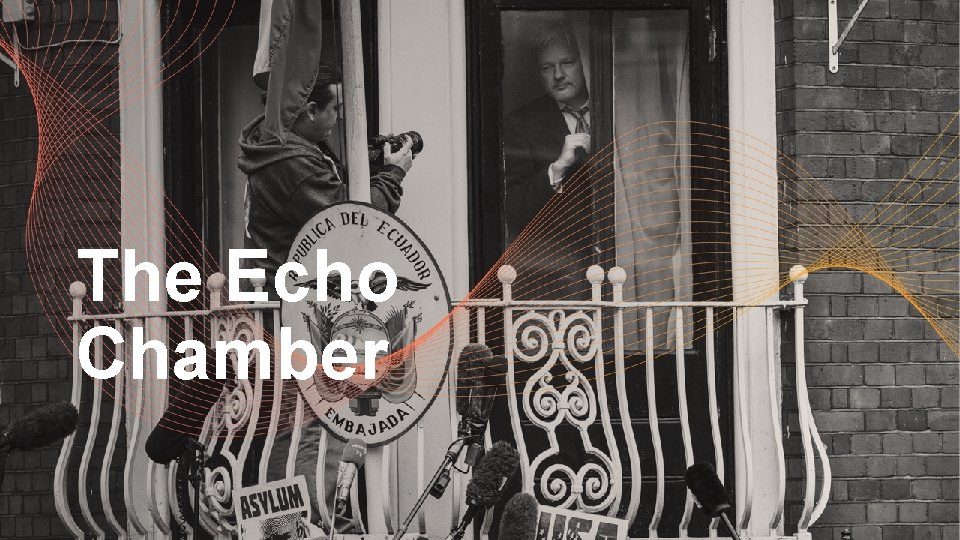 The Echo Chamber 