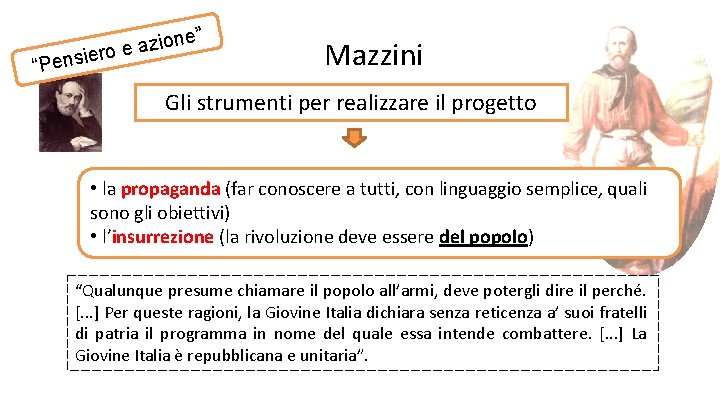 ione” z a e ero i s n e P “ Mazzini Gli strumenti