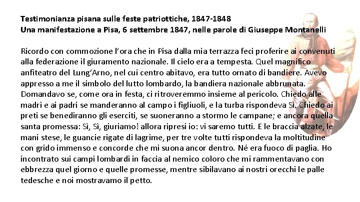Testimonianza pisana sulle feste patriottiche, 1847 -1848 Una manifestazione a Pisa, 6 settembre 1847,