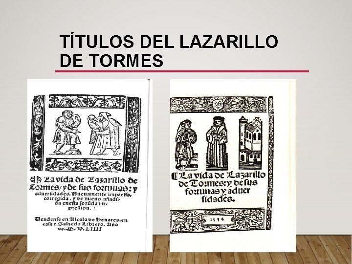 TÍTULOS DEL LAZARILLO DE TORMES 