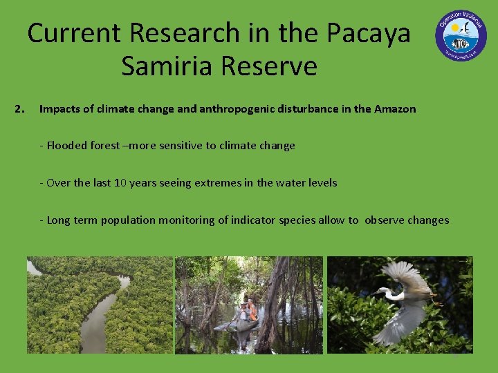 Current Research in the Pacaya Samiria Reserve 2. Impacts of climate change and anthropogenic