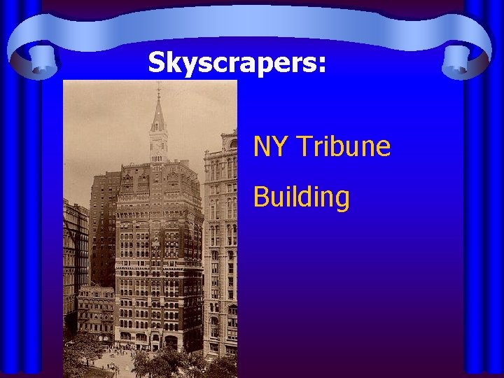 Skyscrapers: NY Tribune Building 
