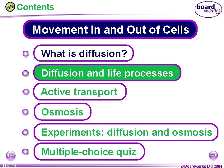 Contents Movement In and Out of Cells What is diffusion? Diffusion and life processes