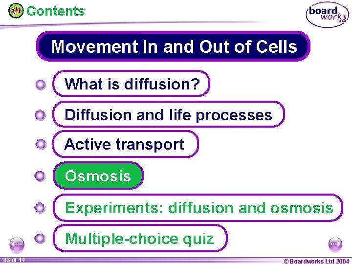 Contents Movement In and Out of Cells What is diffusion? Diffusion and life processes