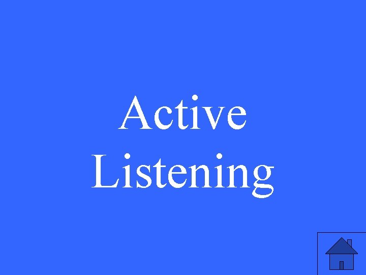 Active Listening 