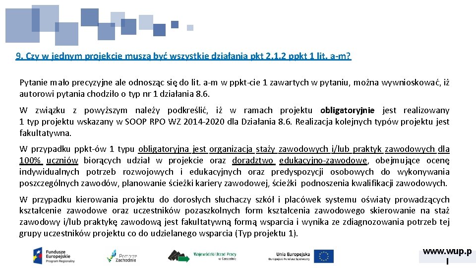 9. Czy w jednym projekcie muszą być wszystkie działania pkt 2. 1. 2 ppkt