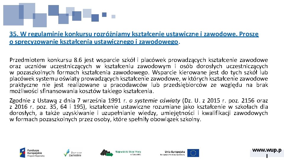 35. W regulaminie konkursu rozróżniamy kształcenie ustawiczne i zawodowe. Proszę o sprecyzowanie kształcenia ustawicznego