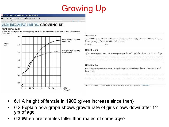 Growing Up • 6. 1 A height of female in 1980 (given increase since