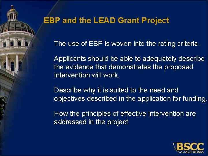 EBP and the LEAD Grant Project The use of EBP is woven into the