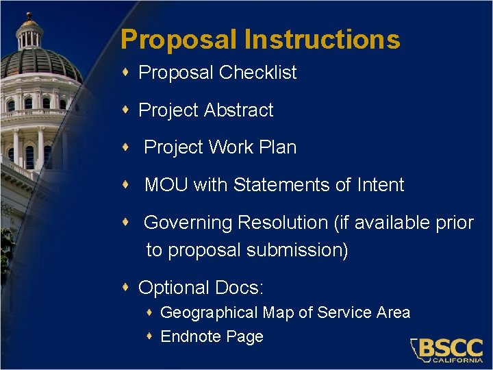 Proposal Instructions Proposal Checklist Project Abstract Project Work Plan MOU with Statements of Intent