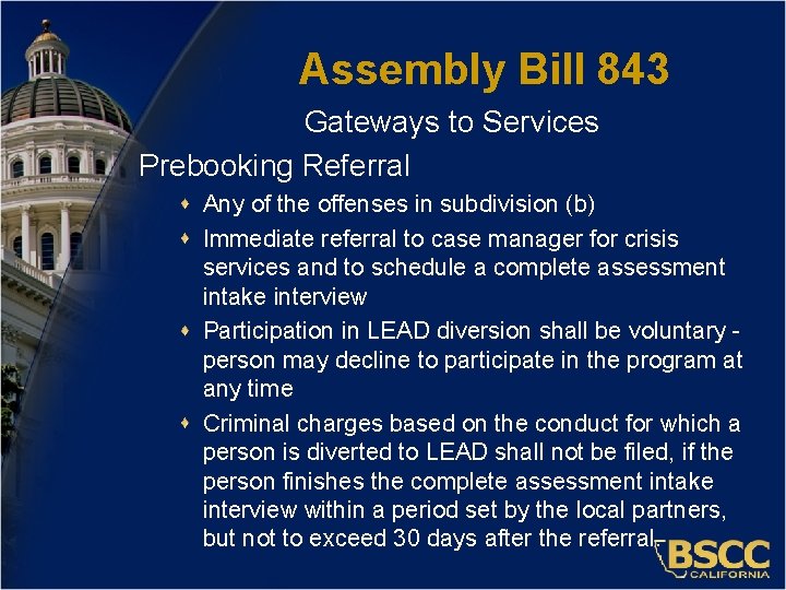 Assembly Bill 843 Gateways to Services Prebooking Referral Any of the offenses in subdivision