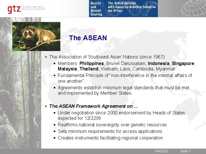 The ASEAN § The Association of Southeast Asian Nations (since 1967): § Members: Philippines,