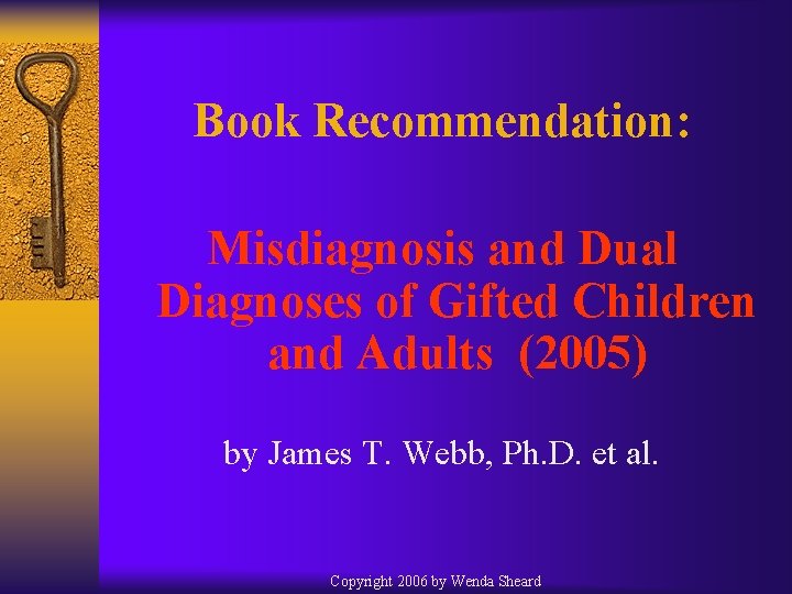 Book Recommendation: Misdiagnosis and Dual Diagnoses of Gifted Children and Adults (2005) by James