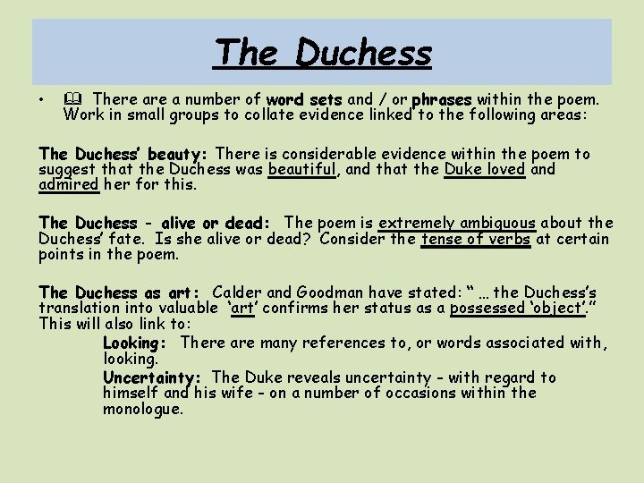 The Duchess • There a number of word sets and / or phrases within