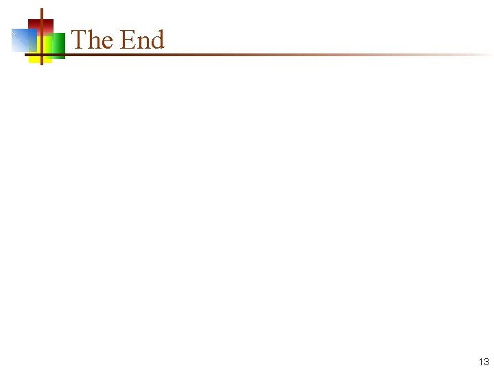 The End 13 