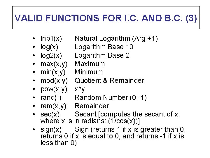 VALID FUNCTIONS FOR I. C. AND B. C. (3) • • • lnp 1(x)
