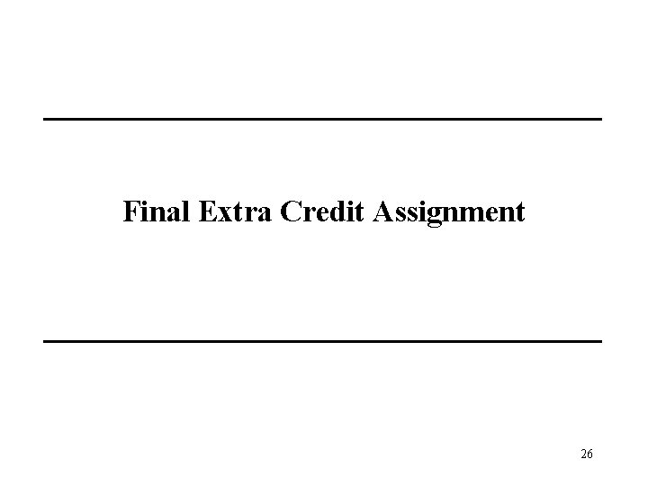 Final Extra Credit Assignment 26 