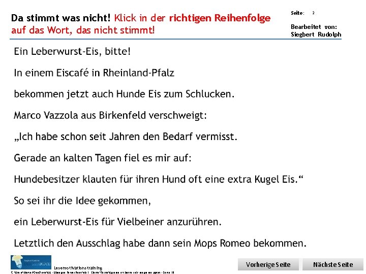 Übungsart: Da stimmt was nicht! Klick in der richtigen Reihenfolge auf das Wort, das