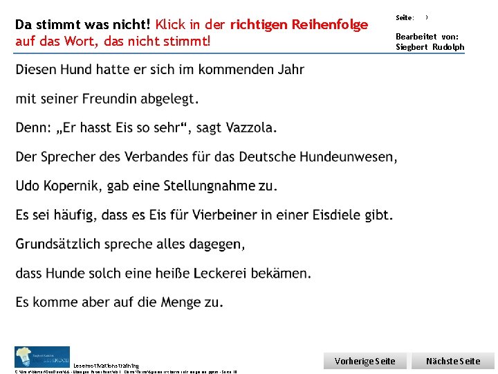 Übungsart: Da stimmt was nicht! Klick in der richtigen Reihenfolge auf das Wort, das