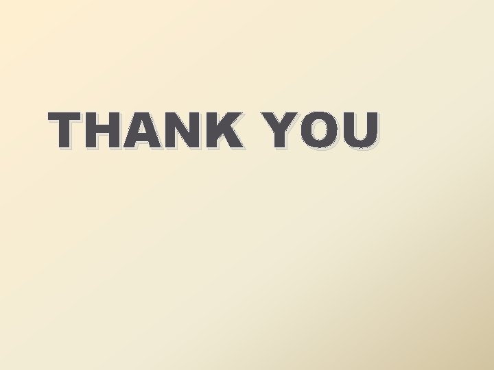 THANK YOU 