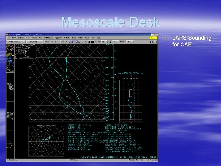 Mesoscale Desk § LAPS Sounding for CAE 