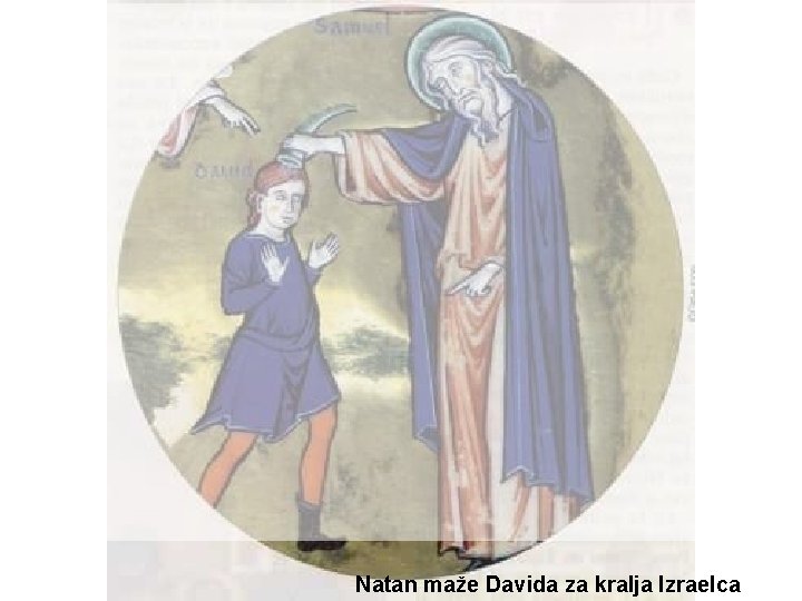 Natan maže Davida za kralja Izraelca 
