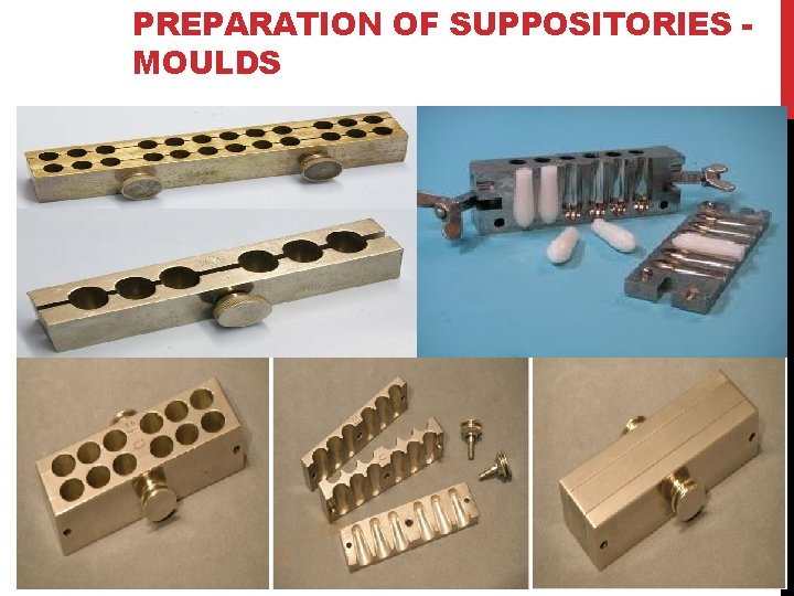 PREPARATION OF SUPPOSITORIES MOULDS 