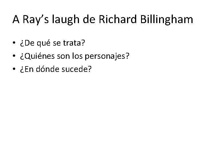 A Ray’s laugh de Richard Billingham • ¿De qué se trata? • ¿Quiénes son