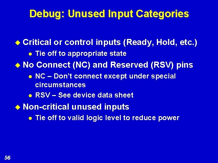Debug: Unused Input Categories u Critical l u No l l or control inputs