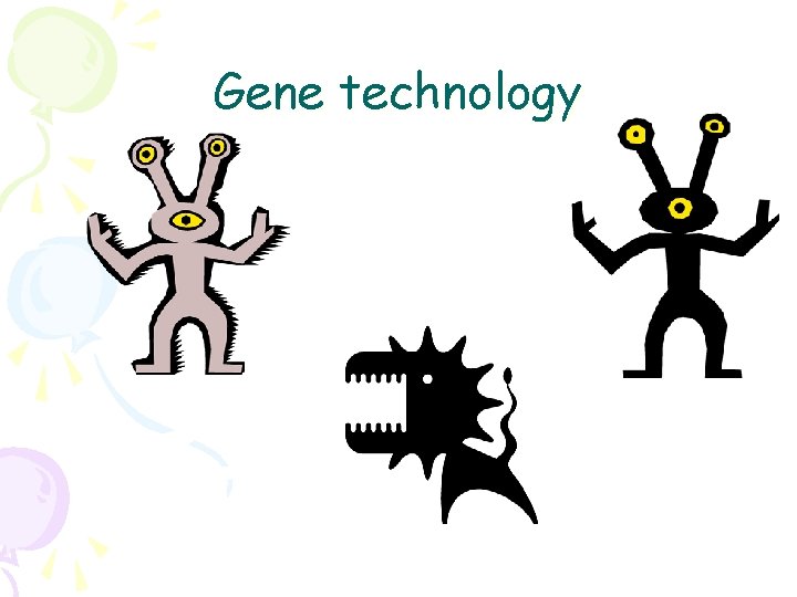 Gene technology 