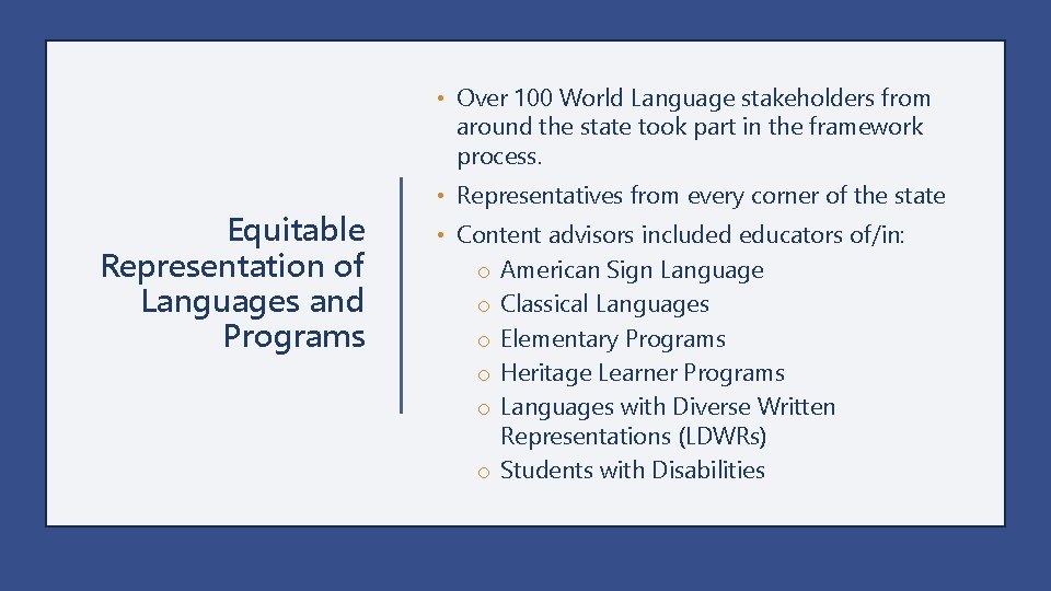  • Over 100 World Language stakeholders from around the state took part in
