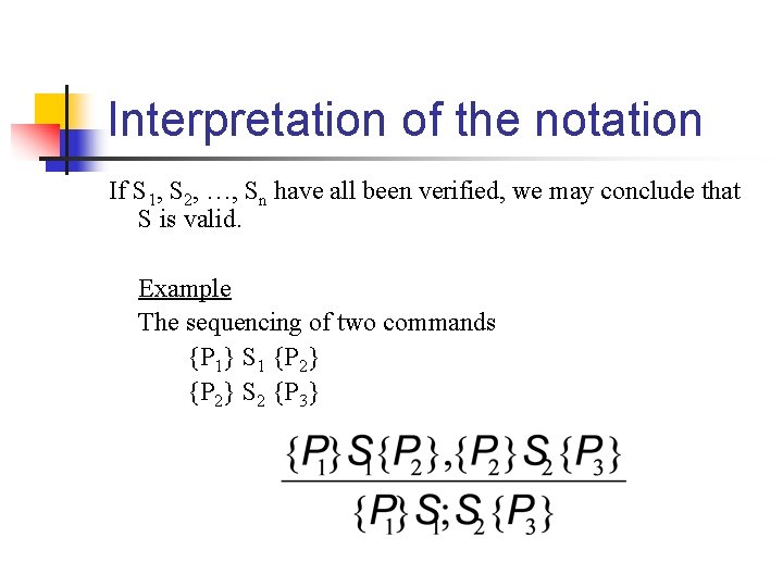 Interpretation of the notation If S 1, S 2, …, Sn have all been Interpretation of the notation If S 1, S 2, …, Sn have all been