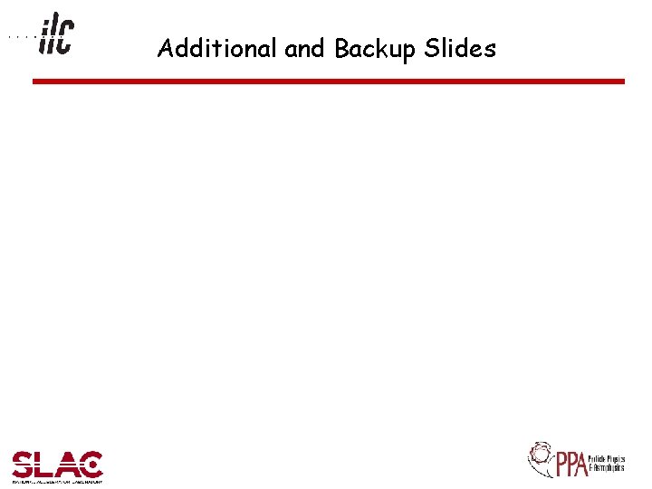 Additional and Backup Slides 