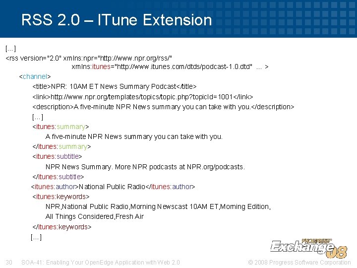 RSS 2. 0 – ITune Extension […] <rss version="2. 0" xmlns: npr="http: //www. npr.