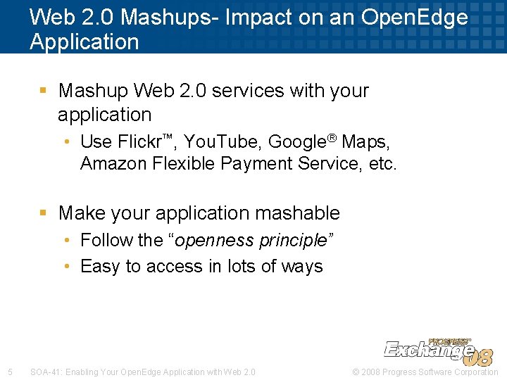 Web 2. 0 Mashups- Impact on an Open. Edge Application § Mashup Web 2.
