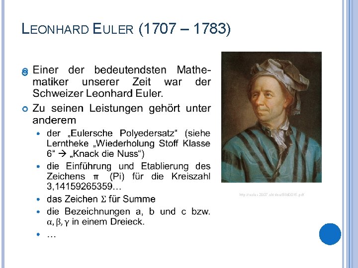 LEONHARD EULER (1707 – 1783) http: //euler-2007. ch/doc/Bild 0015. pdf 