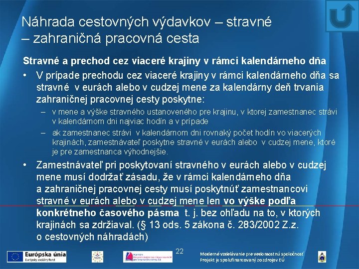 Náhrada cestovných výdavkov – stravné – zahraničná pracovná cesta Stravné a prechod cez viaceré