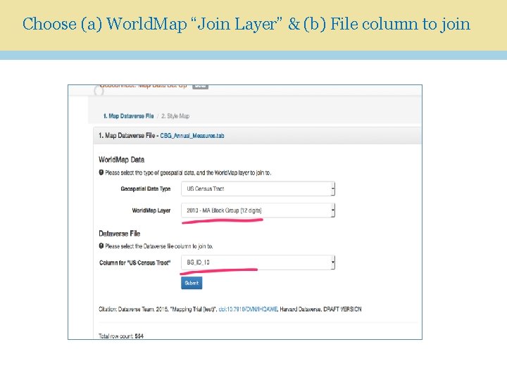 Choose (a) World. Map “Join Layer” & (b) File column to join 