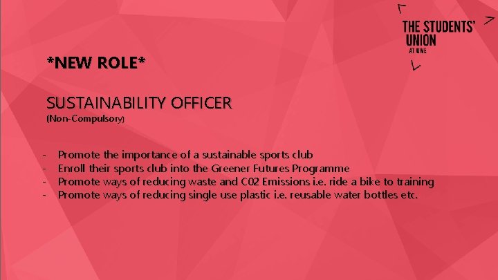 *NEW ROLE* SUSTAINABILITY OFFICER (Non-Compulsory) - Promote the importance of a sustainable sports club