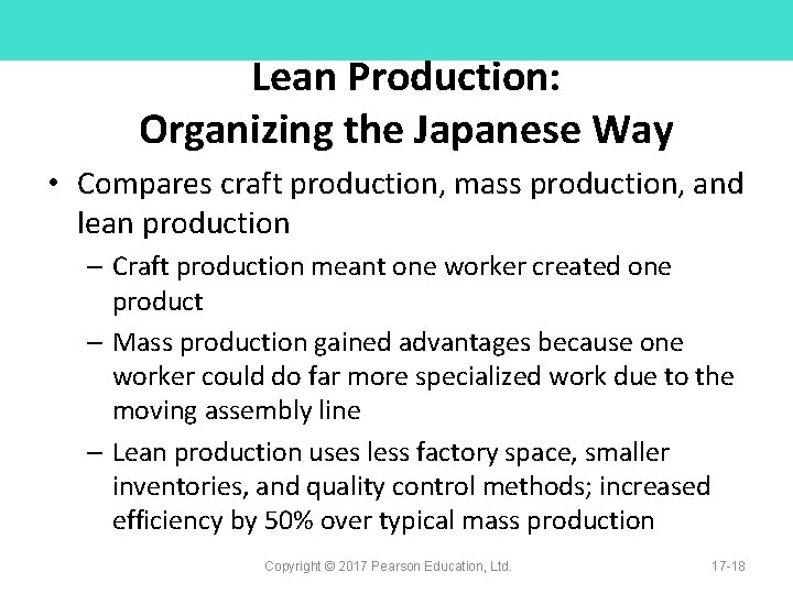 Lean Production: Organizing the Japanese Way • Compares craft production, mass production, and lean