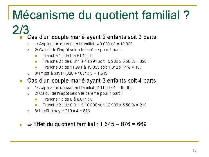Mécanisme du quotient familial ? 2/3 Cas d’un couple marié ayant 2 enfants soit