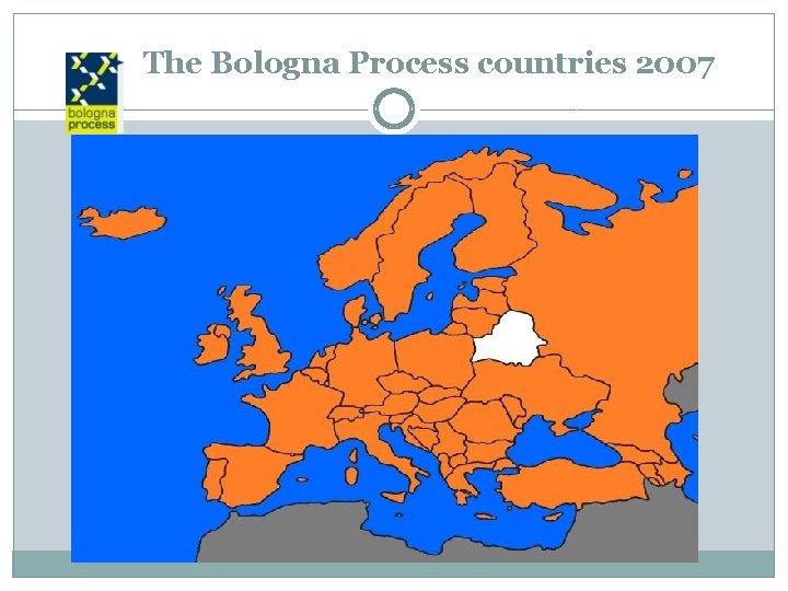The Bologna Process countries 2007 