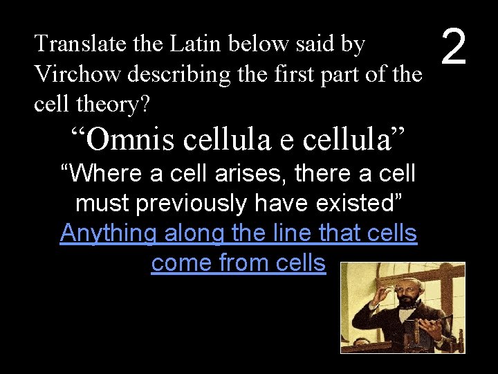 Translate the Latin below said by Virchow describing the first part of the cell