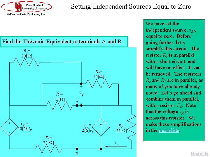 Setting Independent Sources Equal to Zero Find the Thévenin Equivalent at terminals A and