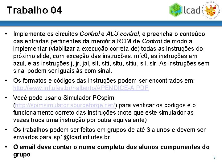 Trabalho 04 • Implemente os circuitos Control e ALU control, e preencha o conteúdo