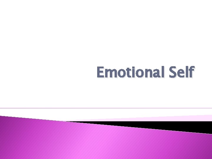 Emotional Self 
