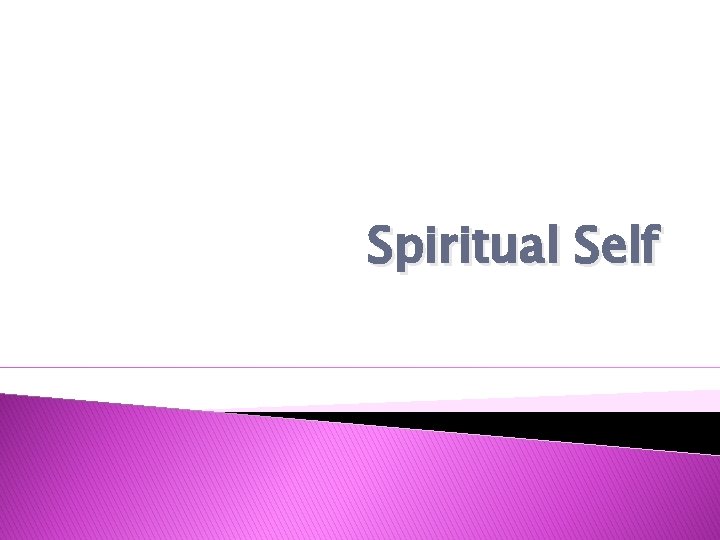 Spiritual Self 