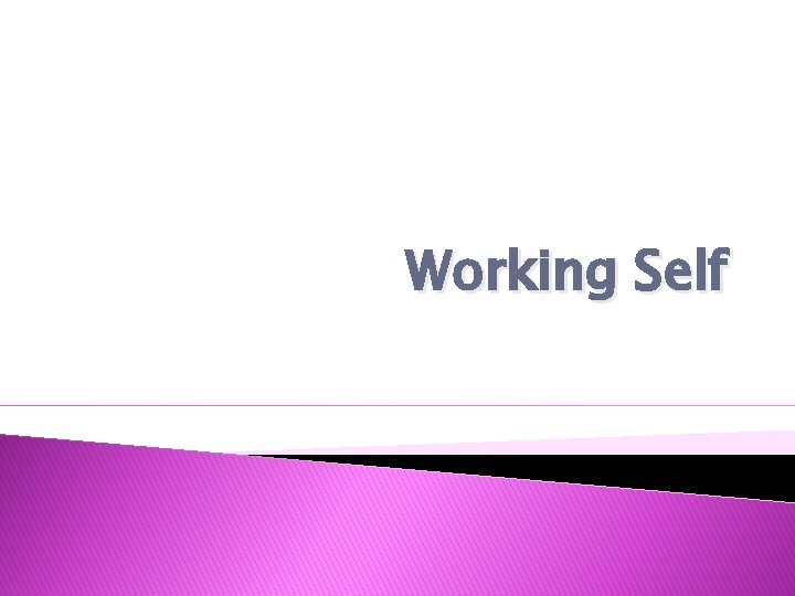 Working Self 