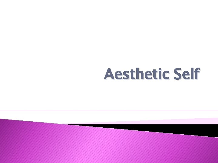 Aesthetic Self 